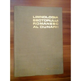 LIMNOLOGIA SECTORULUI ROMANESC AL DUNARII  -  STUDIU MONOGRAFIC  -  Prof. dr. lng. MATEIU CODREANU  